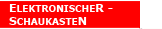 ELEKTRONISCHER-SCHAUKASTEN