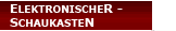 ELEKTRONISCHER-SCHAUKASTEN